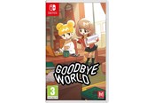 Spil - Goodbye World - Nintendo Switch - Eventyr - 5060997480235